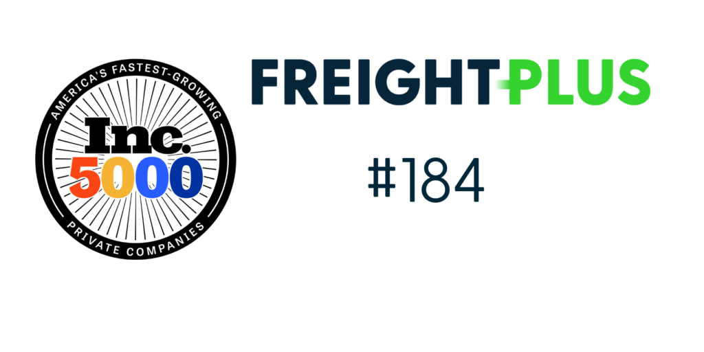 FreightPlus Ranks #184 on the 2022 Inc. 5000 List