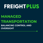 Maintaining Control in Managed Transportation: Balancing Oversight and Efficiency